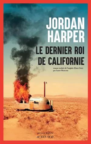Le Dernier Roi de Californie